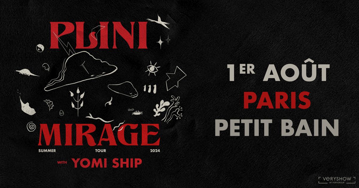 COMPLET \/ PLINI + Yomi Ship \u2022 Petit Bain \u2022 Paris