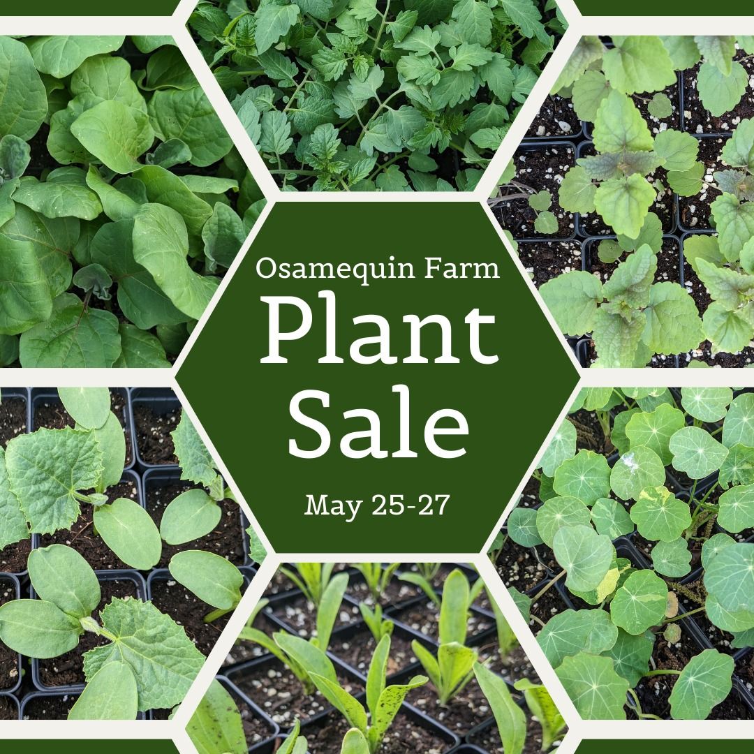 Annual Plant Sale at Osamequin Farm