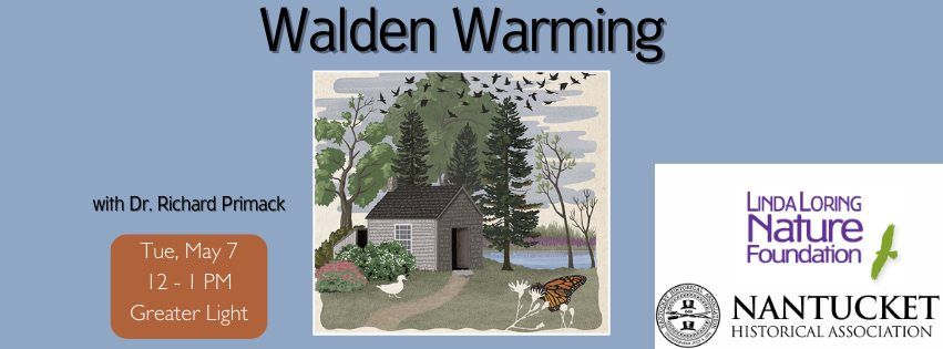 Walden Warming : Climate Change Comes to Thoreau's Concord