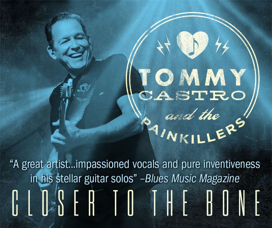 Tommy Castro and The Painkillers w\/ Marcia Ball at Antone's