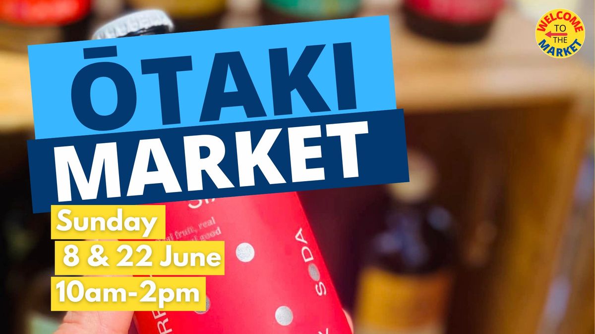 Otaki Market - June