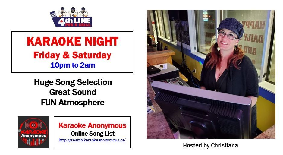 4th Line Karaoke Friday & Saturday