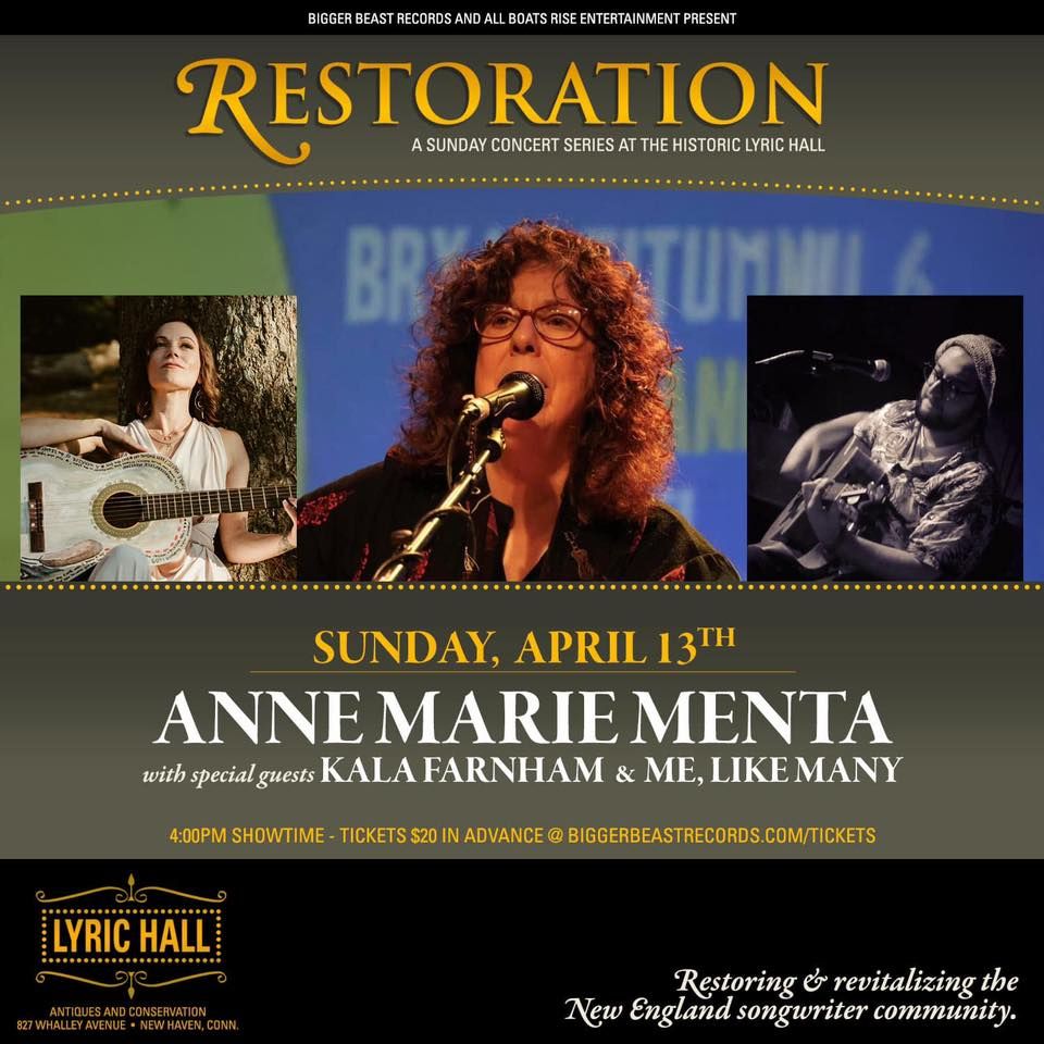 The Restoration Songwriter Series @ Lyric Hall: Anne Marie Menta w\/Kala Farnham & Me, Like Many