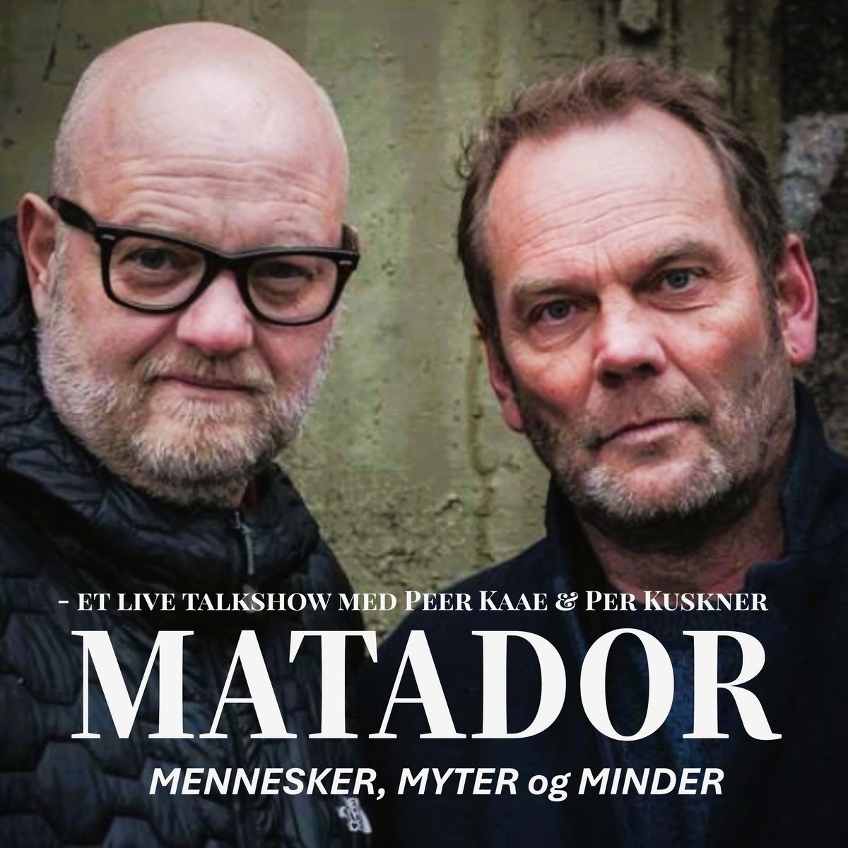 MATADOR - Mennesker, Myter & Minder