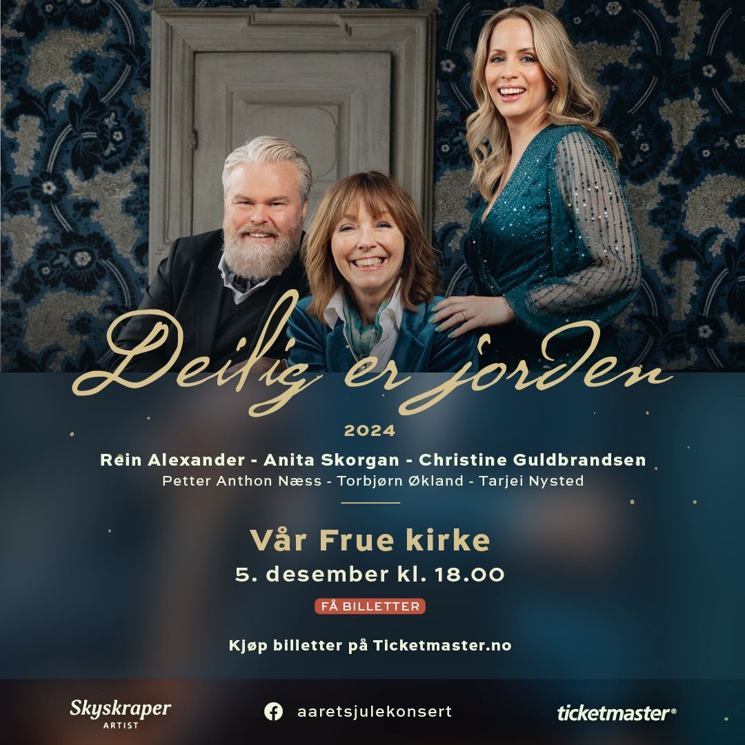 STRAKS UTSOLGT! 05.12.24 | V\u00e5r Frue kirke, TRONDHEIM | Deilig er Jorden | Obs! Ingen ekstrakonsert! 