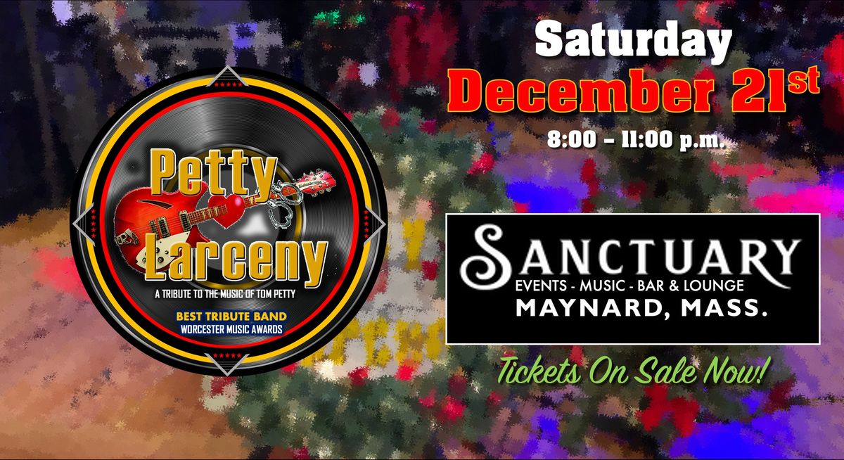 Petty Larceny Celebrates the Holidays at Sanctuary!