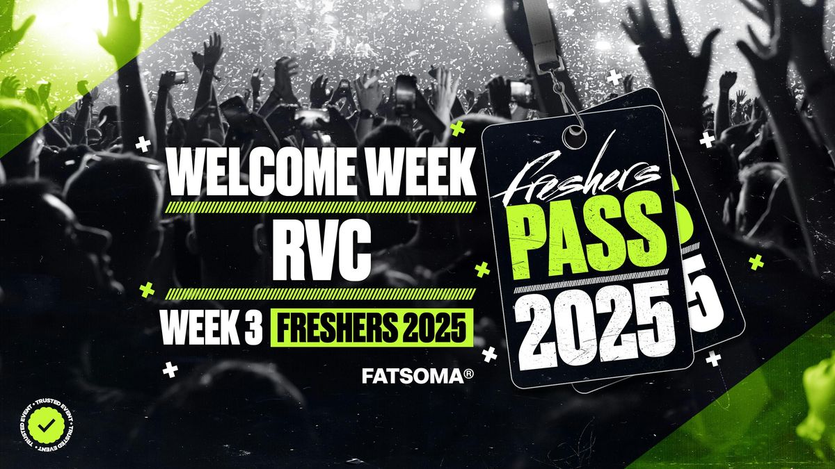 RVC Freshers Pass 2025 - ON SALE NOW!
