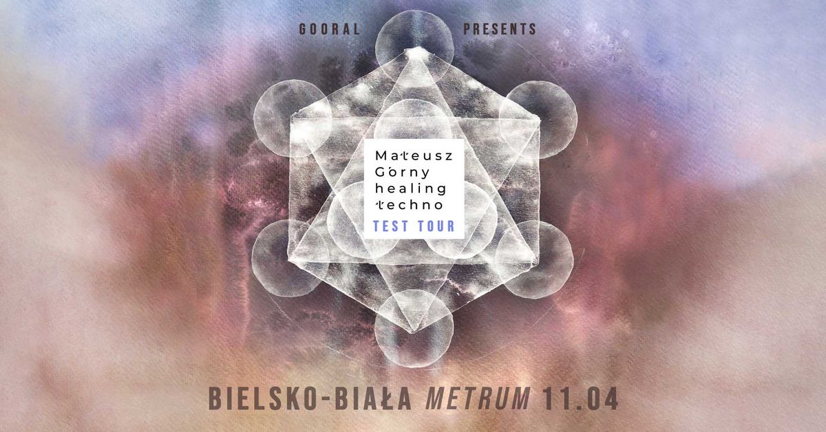 Mateusz G\u00f3rny - Healing Techno Live (by Gooral) Test Tour