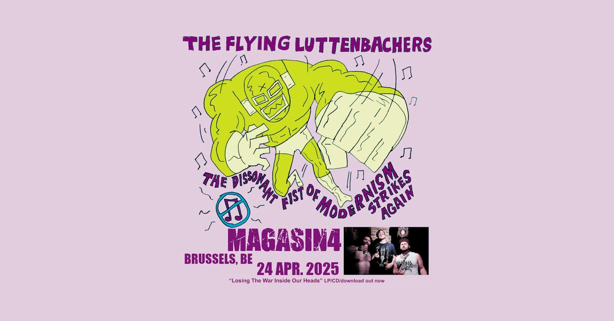 THE FLYING LUTTENBACHERS (US) + MORE TBA