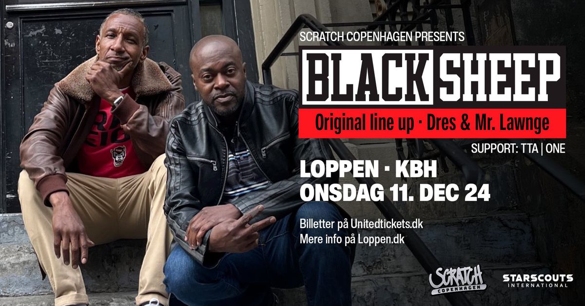 Black Sheep (USA) \/ Support: DJ TTA | One \/\/ Loppen