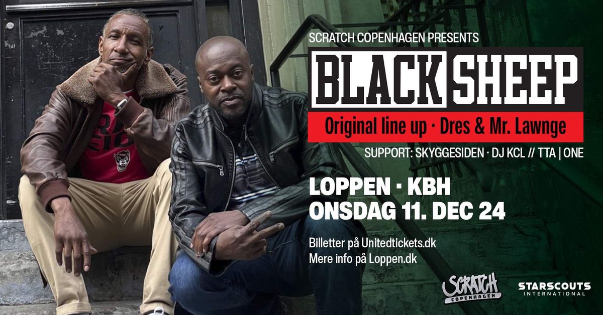 Black Sheep (USA) \/ Support: Skyggesiden \/ DJ TTA | ONE \/\/ Loppen