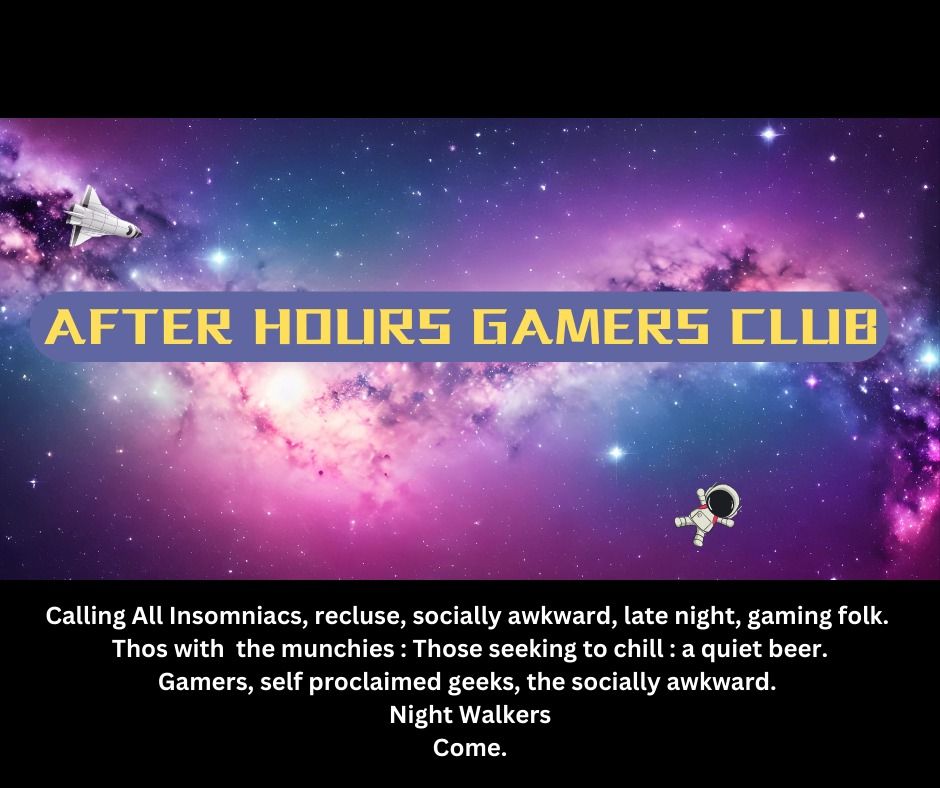 After Hours Gamers Club : Insomniancs : The Recluse : The Night Owl