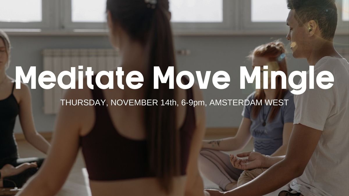 AMS Networking Event: Meditate | Move | Mingle