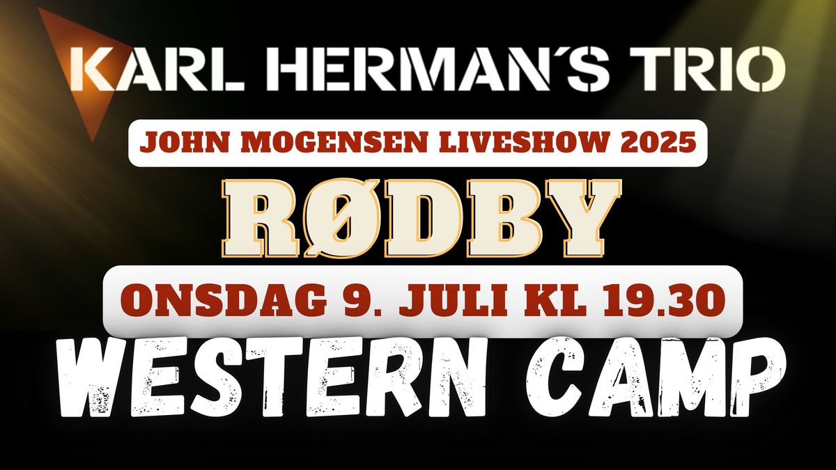 Karl Herman's Trio - John Mogensen Live Show p\u00e5 Western Camp, R\u00f8dby