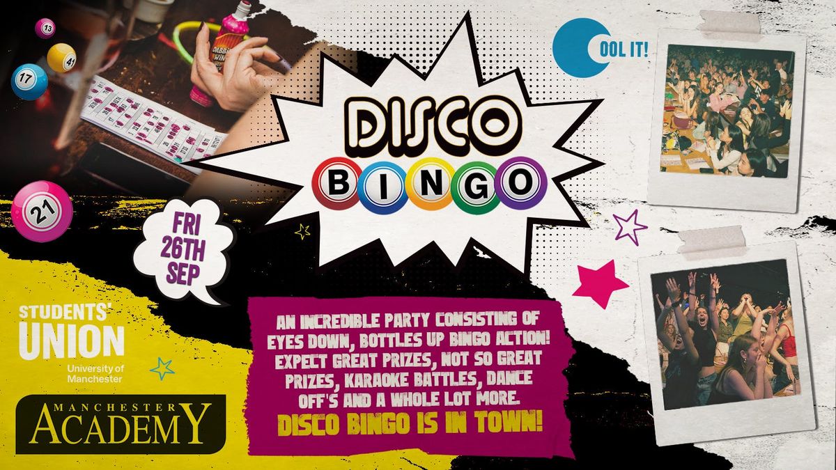 DISCO BINGO \ud83d\udd7a\ud83c\udffd\ud83e\udea9 - UNIVERSITY OF MANCHESTER FRESHERS SPECIAL 