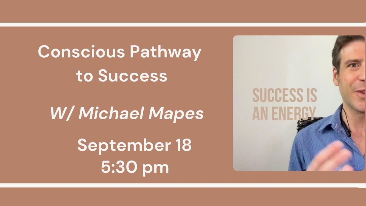 Conscious Pathway to Success: The QuickStart Formula for More Cash, Clients & Confidence