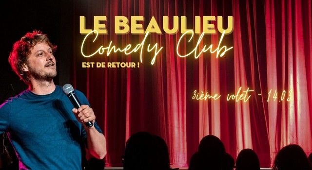 Le Beaulieu Comedy Club est de retour !