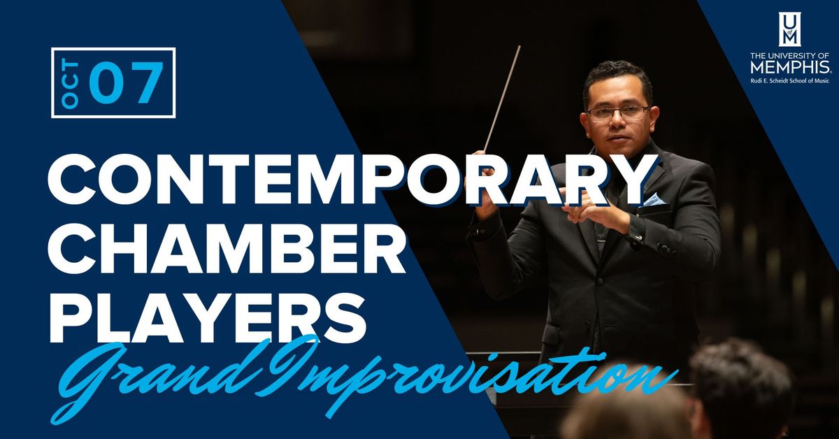 Contemporary Chamber Players: Grand Improvisation I