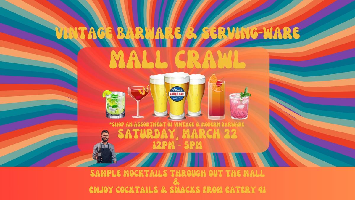 Vintage Barware & Serving-ware, Mall Crawl: Saturday, March 22nd, 12:00PM - 5:00PM