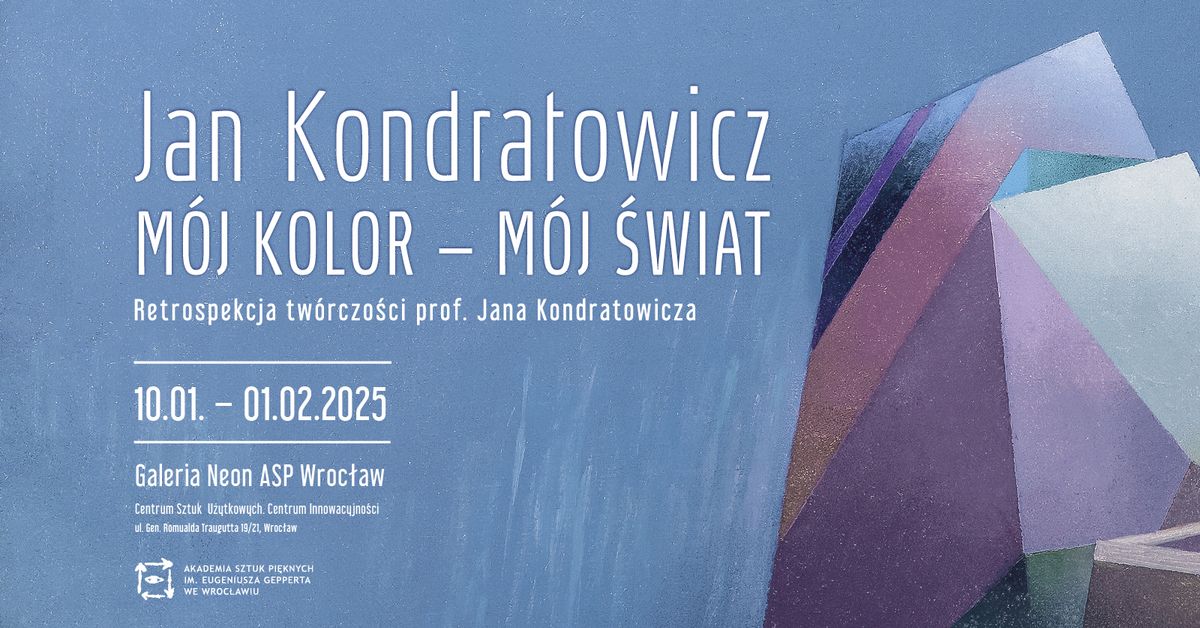 Jan Kondratowicz, M\u00f3j kolor - m\u00f3j \u015bwiat