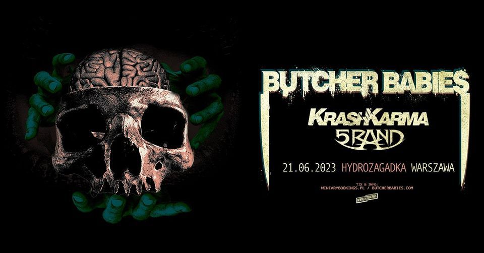 BUTCHER BABIES + Krashkarma, 5RAND \/ 21.06.23 \/ Hydrozagadka, Warszawa