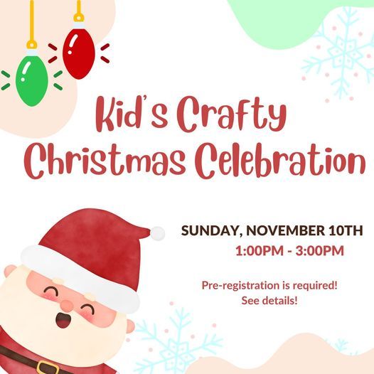 Kid's Crafty Christmas Celebration