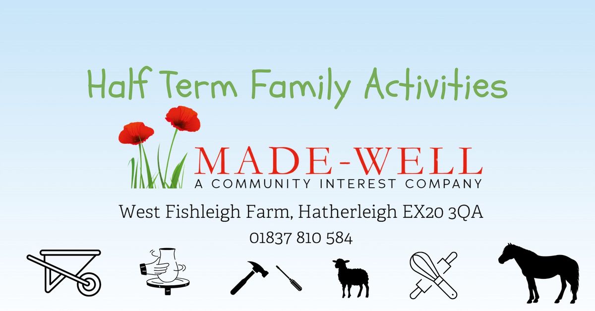 Half Term Family Activities at Made-Well CIC