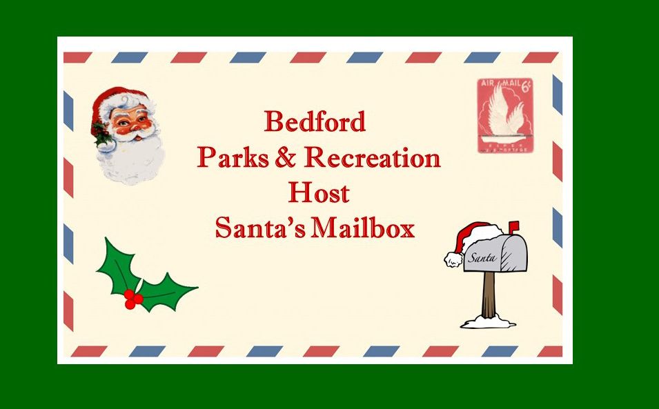 Bedford Parks & Recreation host Santa's Mailbox