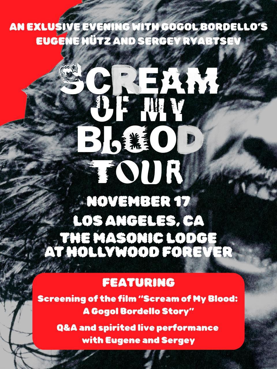 SCREAM OF MY BLOOD: A GOGOL BORDELLO STORY TOUR with Eugene H\u00fctz and Sergey Ryabtsev