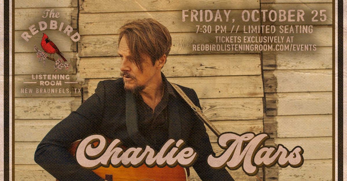 Charlie Mars @ The Redbird - 7:30 pm