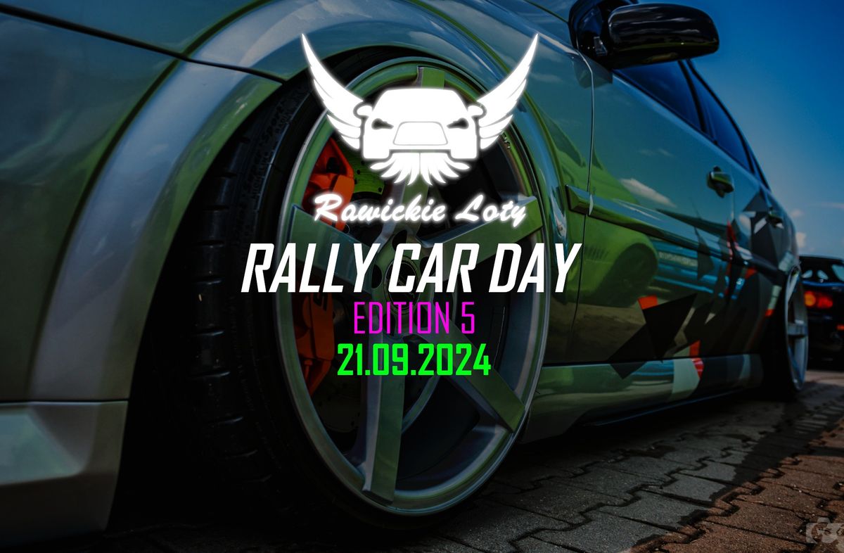 Rally Car Day by Rawickie Loty Edition 5