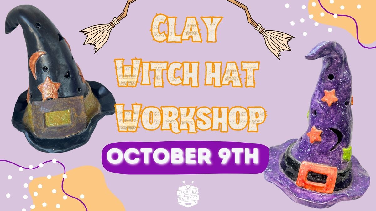 Clay Witch Hat Workshop