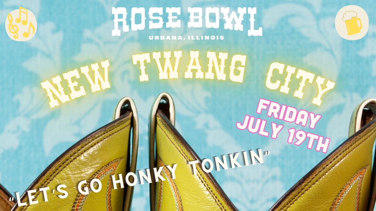 New Twang City at The Rose Bowl Tavern