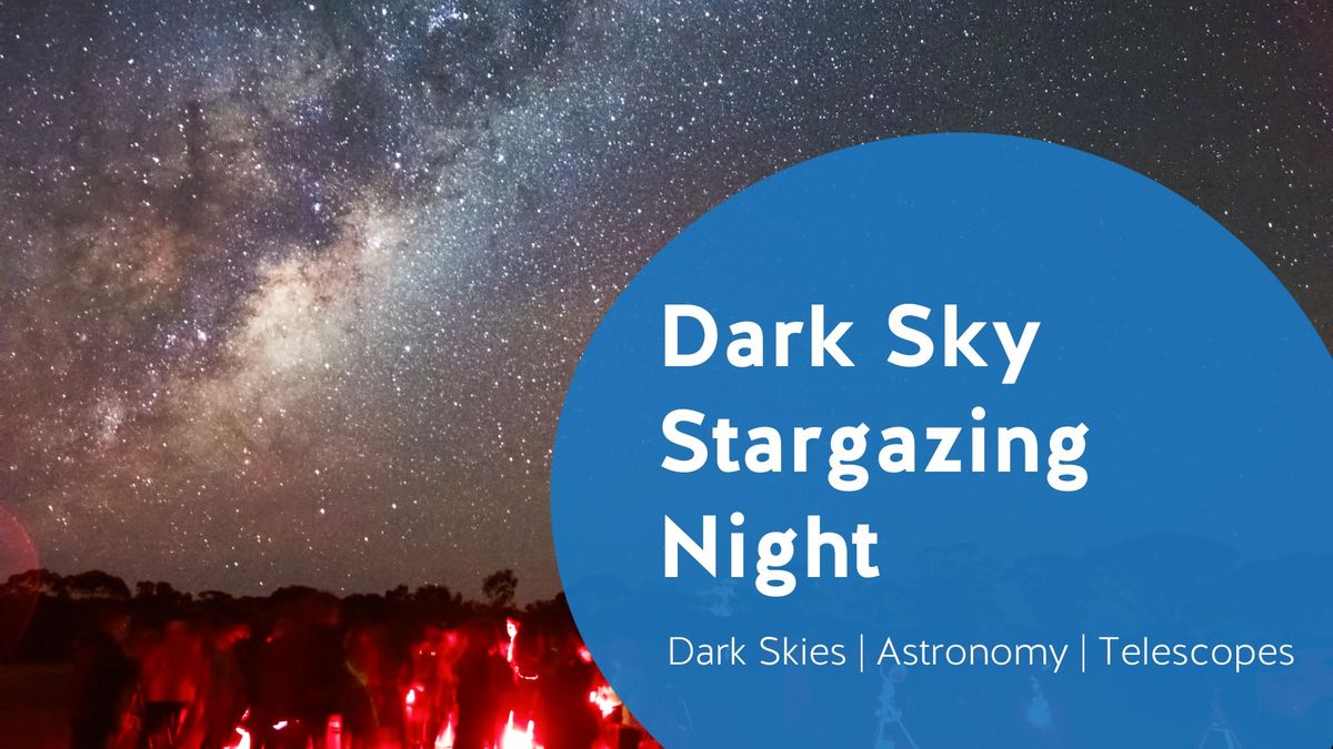 Dark Sky Night | 22nd February 