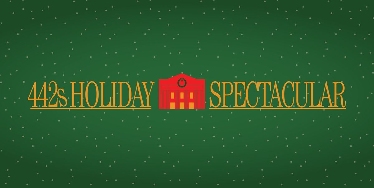 The 442s Holiday Spectacular 