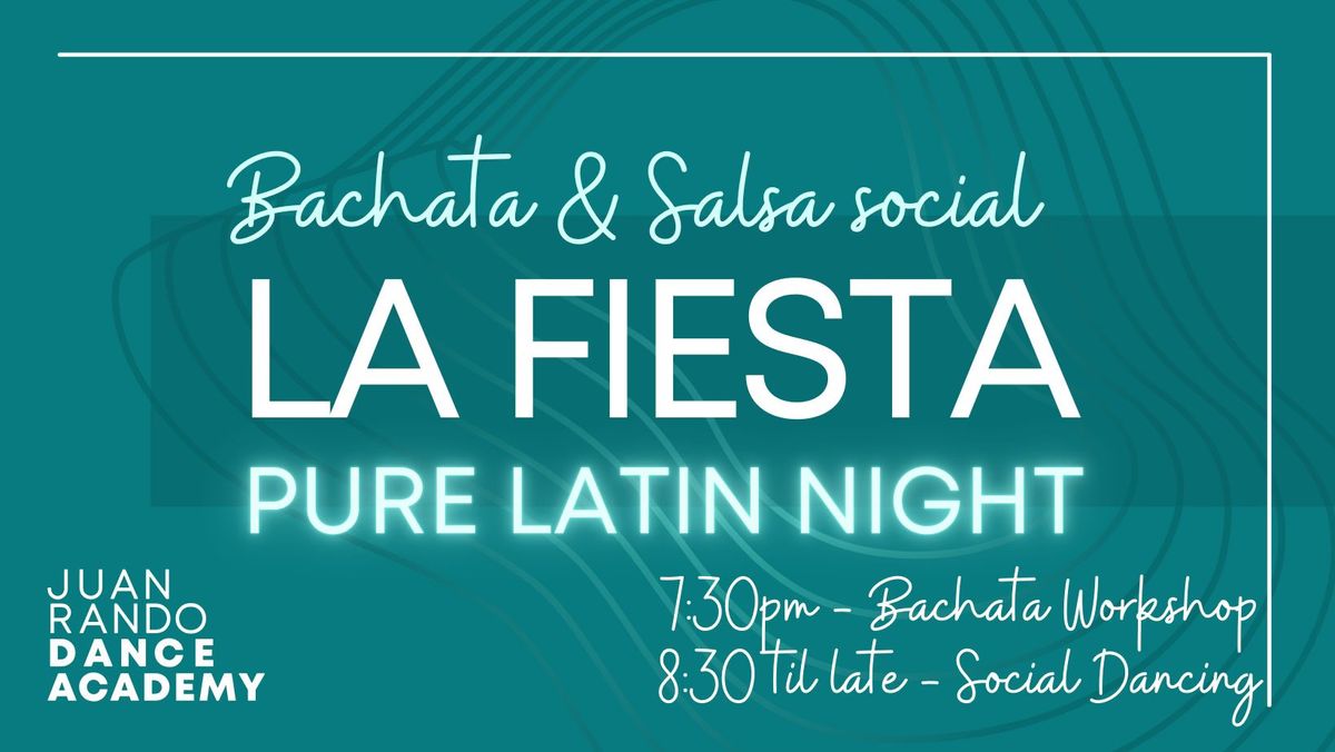 La Fiesta Latin Night - June