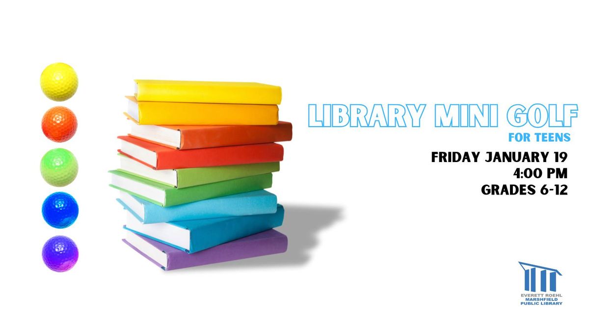 Library Mini Golf for Teens 