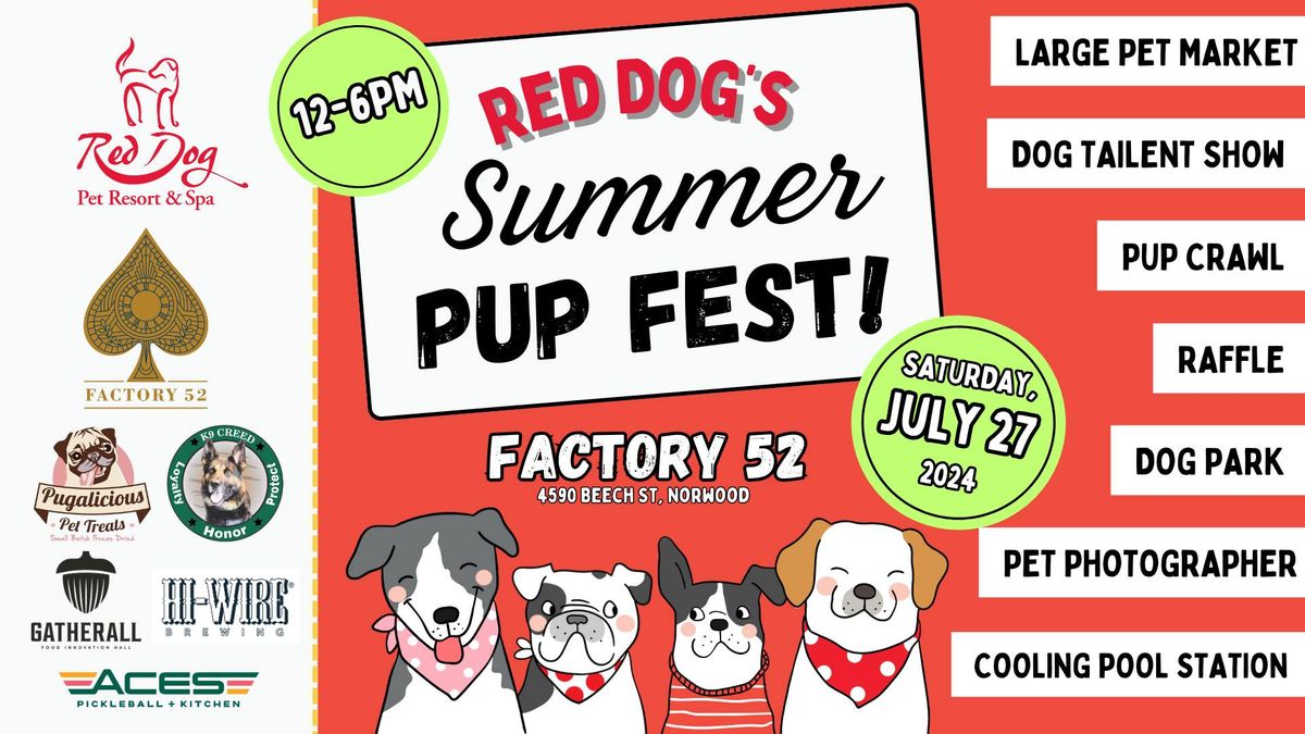 Red Dog's Summer Pup Fest at Factory 52