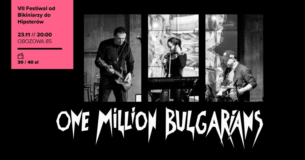 One Million Bulgarians \/\/ Od Bikiniarzy do Hipster\u00f3w