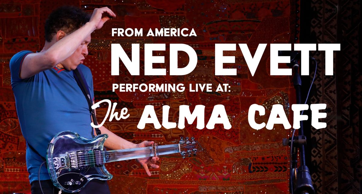 Ned Evett Live at Alma Cafe, Cape Town SA