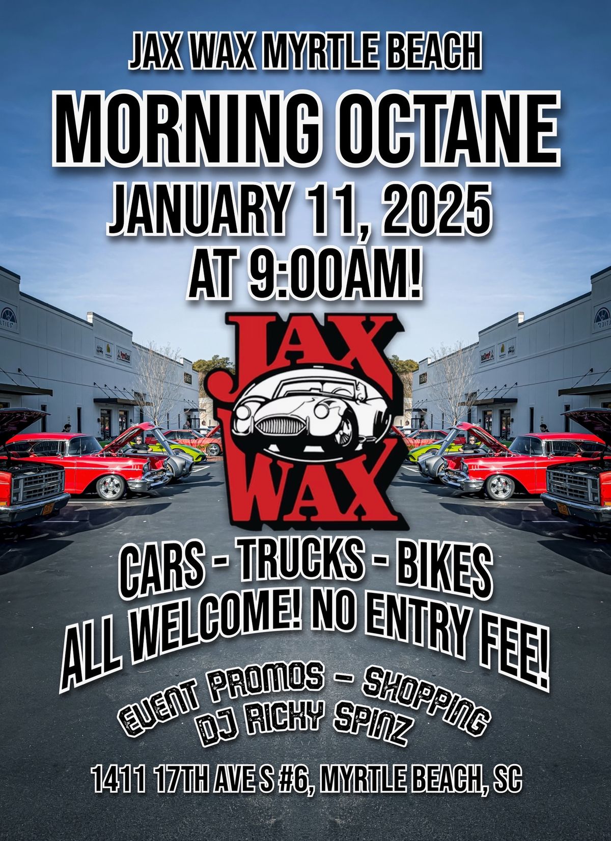 Morning Octane @ Jax Wax Myrtle Beach - January 2025