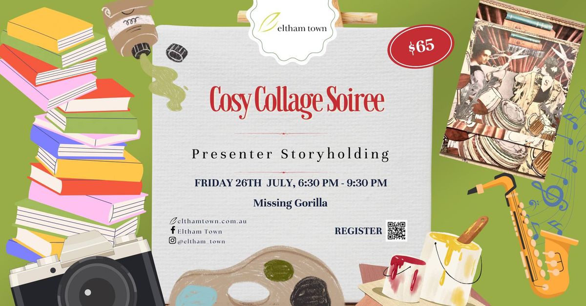Experience Eltham Art and Culture: Cosy Collage Soiree