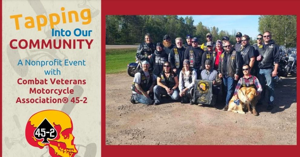 Tapping Into The Community Presents: Combat Veterans Motorcycle Association \u00ae 45-2