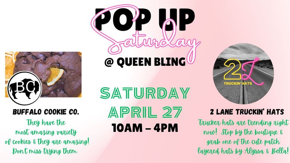 Pop Up Saturday @ Queen Bling 