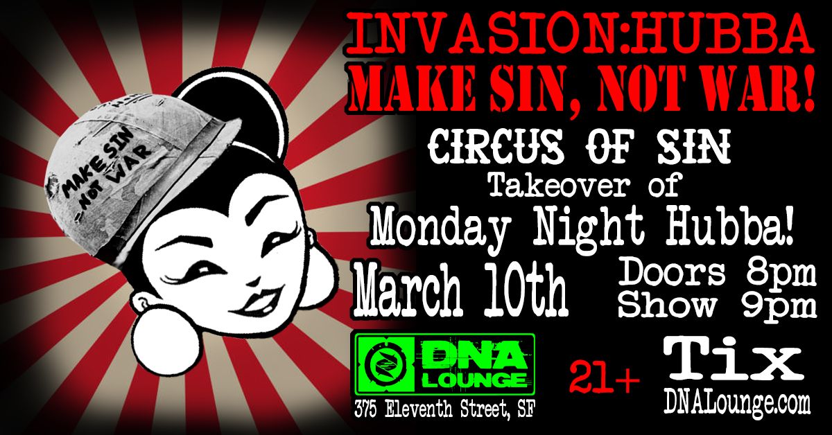 INVASION:HUBBA Make Sin, Not War!