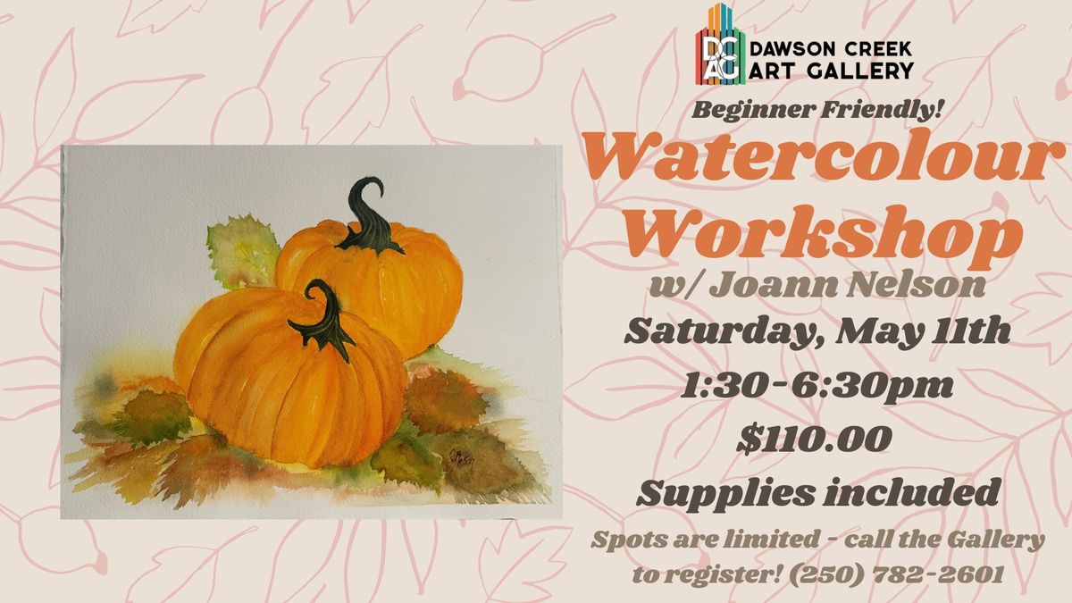 Watercolour Workshop w\/ Joann Nelson