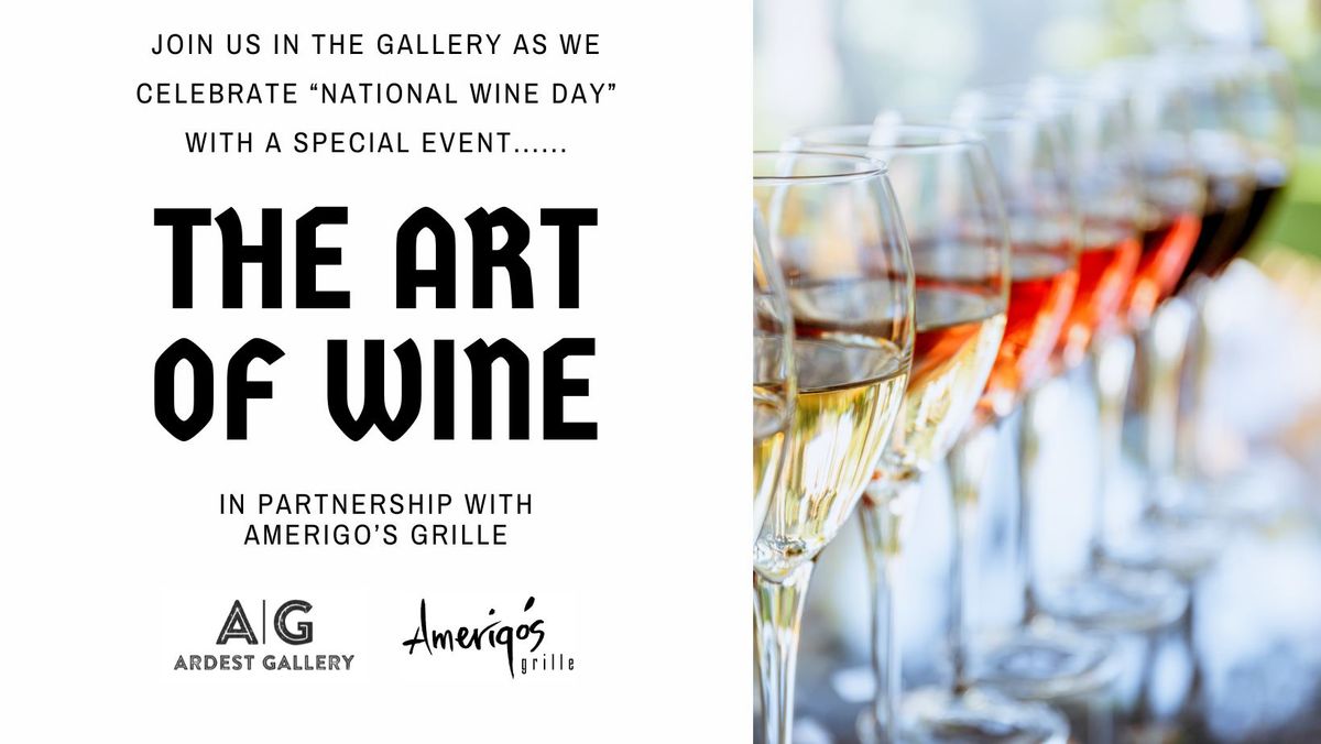 The ART of Wine in partnership with Amerigo's Grille
