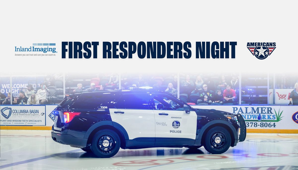 \ud83c\udfd2\ud83d\udea8 Tri-City Americans First Responders Night \ud83d\udea8\ud83c\udfd2