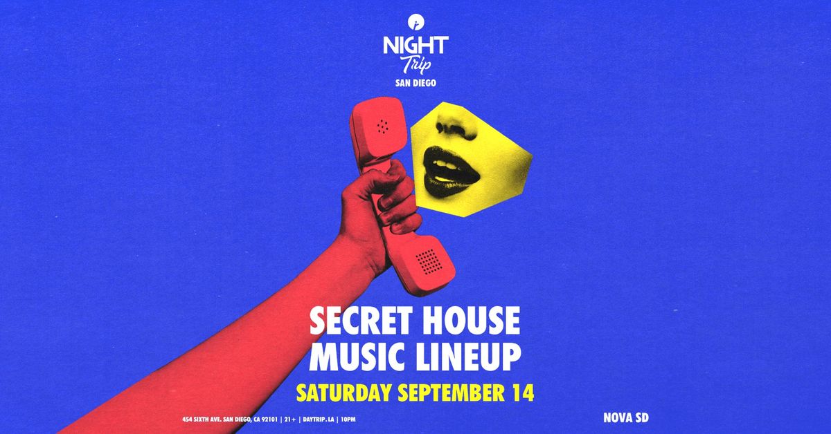 Night Trip: Secret Lineup at Nova SD [9\/14]