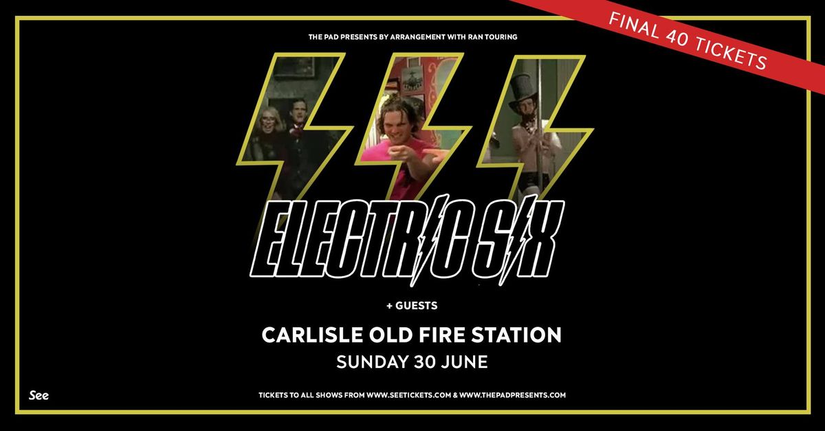 Electric Six + Vanity Fairy | Carlisle *SOLD OUT*  